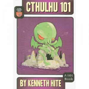 Cthulhu 101, from Atomic Overmind Press