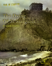 The Dying of St. Margaret's, from Pelgrane Press