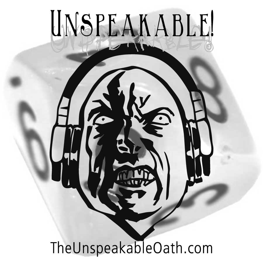 Unspeakable! Actual Play podcast
